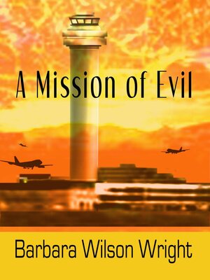 cover image of A Mission of Evil